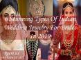 6 Stunning Types Of Indian Wedding Jewelry For Brides In 2019 PowerPoint PPT Presentation