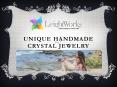 Buy Unique Handmade Crystal Jewelry From Leightworks