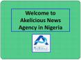 One Stop Shop for Read Latest Nigeria News Now on Akelicious PowerPoint PPT Presentation