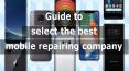 How To Choose The Best Online Mobile Repairing Company PowerPoint PPT Presentation
