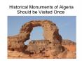 Historical Monuments of Algeria Should be Visited Once PowerPoint PPT Presentation