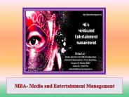 MBA- Media and Entertainment Management