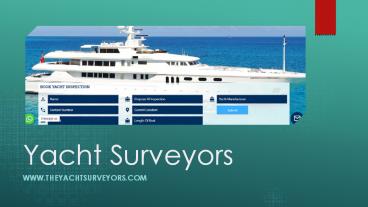 Yacht Surveyors and Yacht Inspection