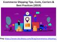 Ecommerce Shipping Tips, Costs, Carriers & Best Practices (2019) PowerPoint PPT Presentation