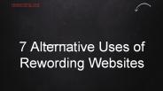 7 Alternative Uses of Rewording Websites