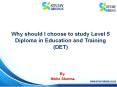 Why should I choose to study Level 5 Diploma in Education and Training (DET)? PowerPoint PPT Presentation