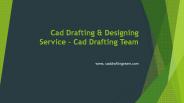 2D, 3D CAD Drafting Services – Caddraftingteam