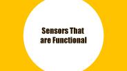 Sensors That are Functional (1)