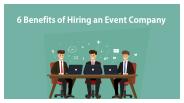 6 Benefits of Hiring an Event Company