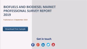 Biofuels and Biodiesel Market Professional Survey Report 2019