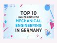 Top 10 Universities in Germany to pursue Master's in Mechanical Engineering PowerPoint PPT Presentation