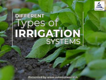 Different Types Of Irrigation Systems