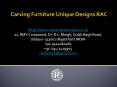 Carving Furniture Unique Designs RAC PowerPoint PPT Presentation