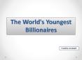 Freddie Andalaft: World's Youngest Billionaires PowerPoint PPT Presentation