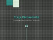 Craig Richardville - Possesses Exceptional Management Skills