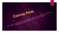 Canvas Prints PowerPoint PPT Presentation