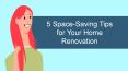 5 Space-Saving Tips for Your Home Renovation PowerPoint PPT Presentation