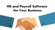 HR and Payroll Software for Your Business