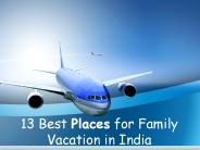 13 Best Places for Family Vacation in India