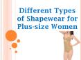 Different Types of Shapewear for Plus-size Women