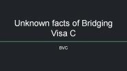 Bridging Visa C