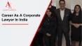 How To Build A Career As A Corporate Lawyer In India PowerPoint PPT Presentation