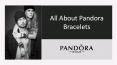 All About Pandora Bracelets PowerPoint PPT Presentation