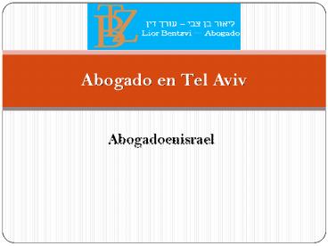 Abogado en Tel Aviv | Abogadoenisrael