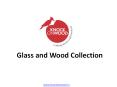 Glass and Wood Collection Furniture in India