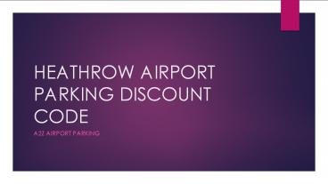 Heathrow Airport Parking Discount Code