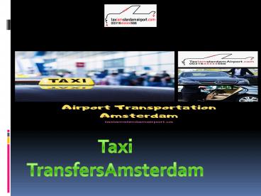 Taxi Transfers Amsterdam