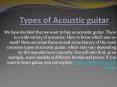 Types of Acoustic Guitar PowerPoint PPT Presentation
