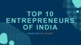Top 10 Entrepreneurs of India PowerPoint PPT Presentation