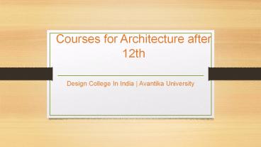 Courses for Architecture after 12th - Avantika University