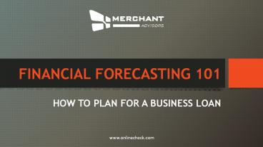 Financial forecasting 101 how to plan for a business loan