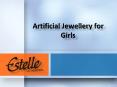 Indian Ethnic Jewellery Online, Buy Artificial Jewellery for Girls Online - Estelle.co