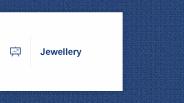 Jewellery