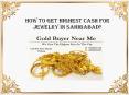 How To Get Highest Cash For Jewelry In Sahibabad?