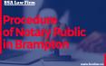 Know the Procedure of Notary Public in Brampton PowerPoint PPT Presentation