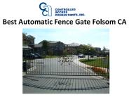 Best Automatic Fence Gate Folsom CA
