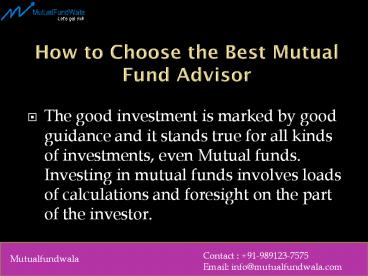 How to Choose the Best Mutual Fund Advisor