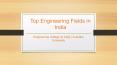 Top Engineering Fields in India - Avantika University PowerPoint PPT Presentation