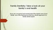 Family dentistry