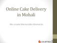 Best Online Cake Delivery in Mohali PowerPoint PPT Presentation