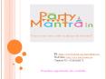partymantra.in PowerPoint PPT Presentation
