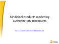 Medicinal products marketing authrization procedures PowerPoint PPT Presentation