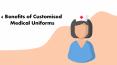 6 Benefits of Customised Medical Uniforms PowerPoint PPT Presentation