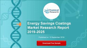 Energy Savings Coatings Market Research Report 2019-2025