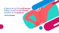 6 Services by Physiotherapy Clinics and Private Pilates Centres in Singapore PowerPoint PPT Presentation