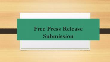 Free Press Release Submission